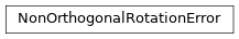 Inheritance diagram of timor.utilities.errors.NonOrthogonalRotationError